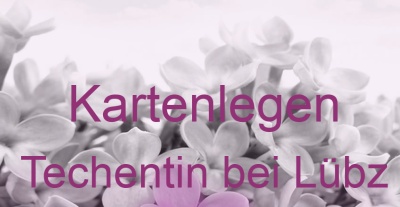 Kartenlegen Techentin bei Lübz | Top-Experten für Kartenlegen, Wahrsagen, Hellsehen, Zukunftsdeutung. Kartenlegen Techentin bei Lübz | Top-Experten für Kartenlegen, Wahrsagen, Hellsehen, Zukunftsdeutung.